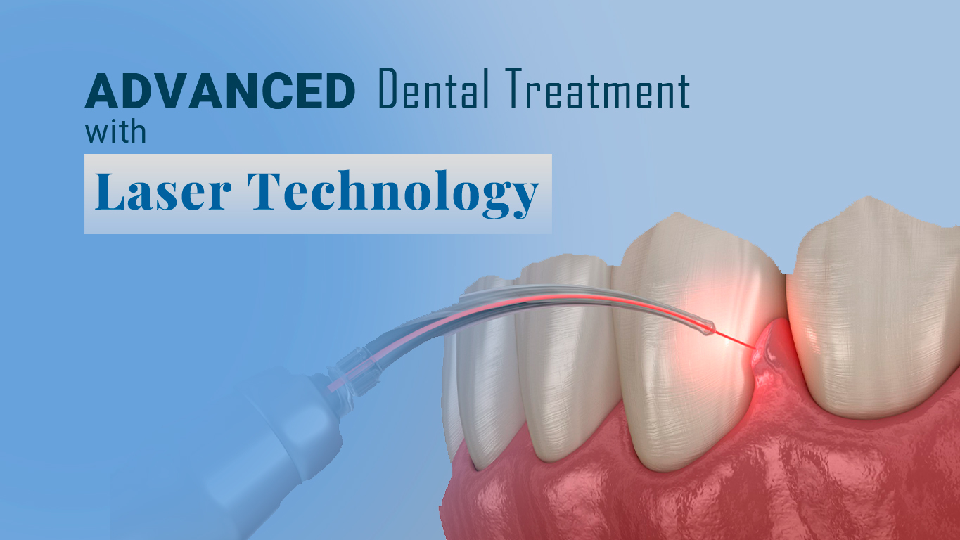 Advanced Dental Treatment with Laser Technology | Blog