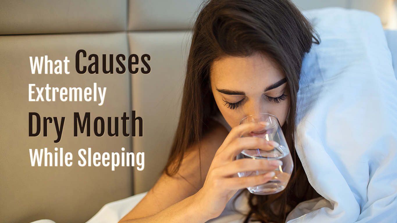 Dry Mouth While Sleeping