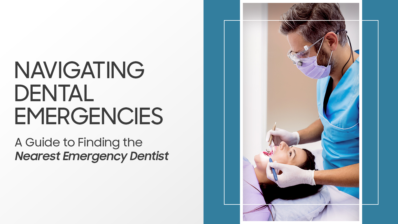 Navigating Dental Emergencies