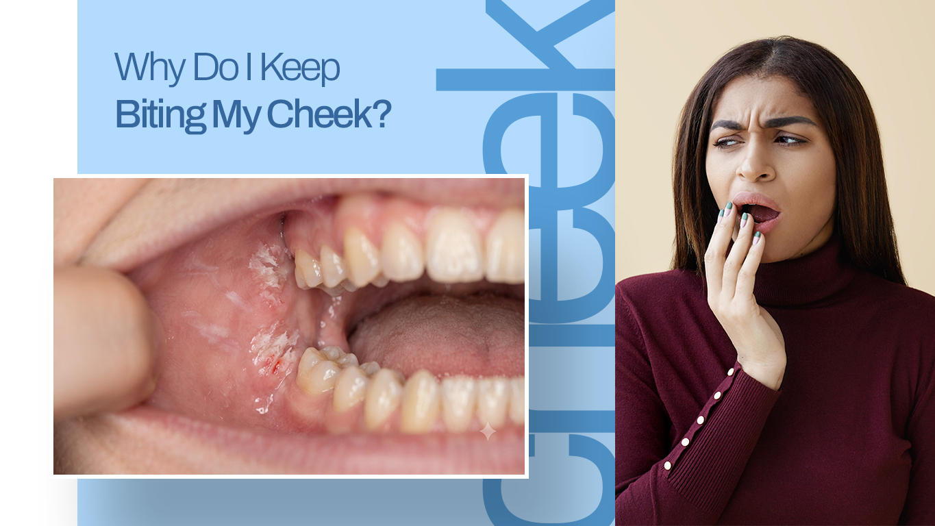 Why Do I Keep Biting My Cheek-